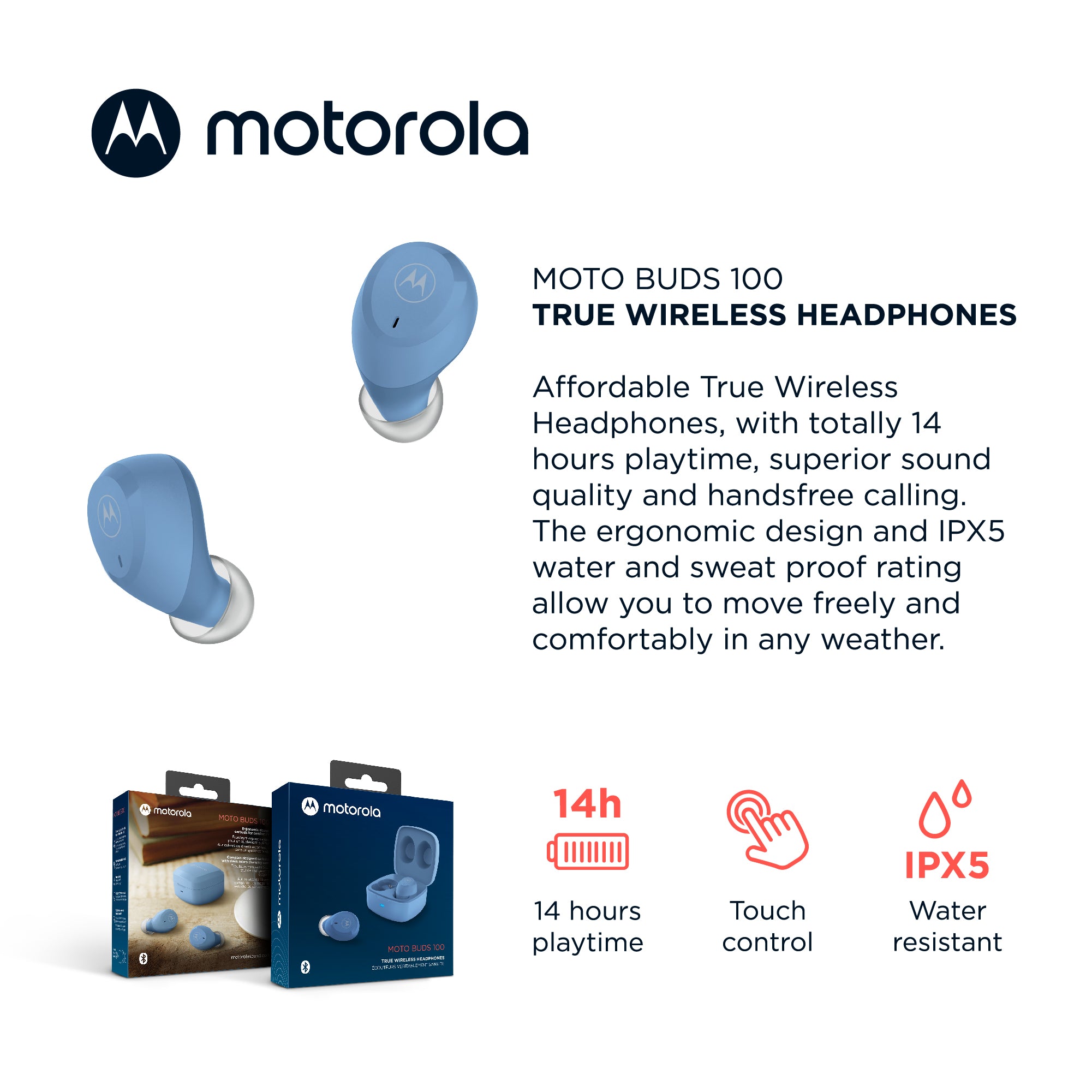 Motorola MOTO BUDS 100, IPX5 Water & Sweat Proof True Wireless Headphones